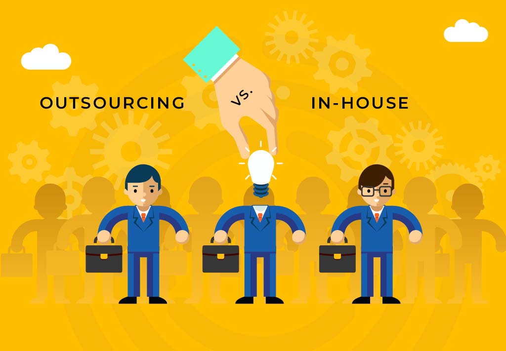 Outsourcing vs. In-House: Making the Right Decision for Your Business